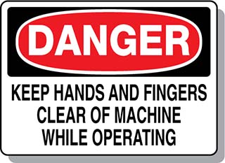 DANGER Keep Hands and Fingers Clear