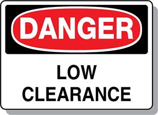 DANGER Low Clearance