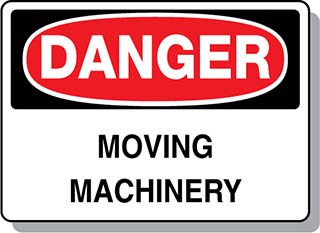 DANGER Working Machinery