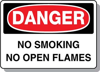 DANGER No Smoking No Open Flames