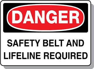 DANGER Safety Belt and Lifeline Required