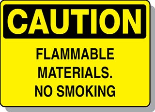 CAUTION Flammable Materials No Smoking