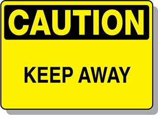 CAUTION Keep Away