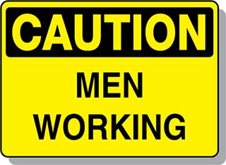 CAUTION Men Working