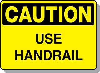 CAUTION Use Handrail