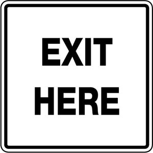 Exit Here
