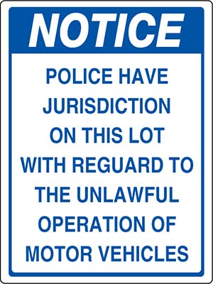 NOTICE Police Have Jurisdiction