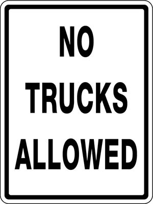 No Trucks Allowed