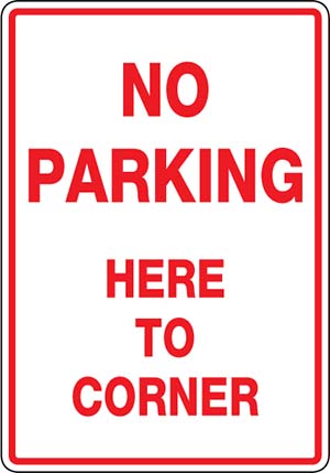 No Parking Here to Corner