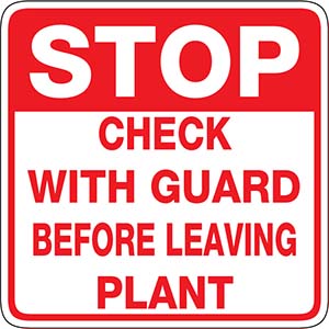 Check with Guard Before Leaving