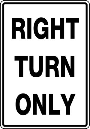 Right Turn Only